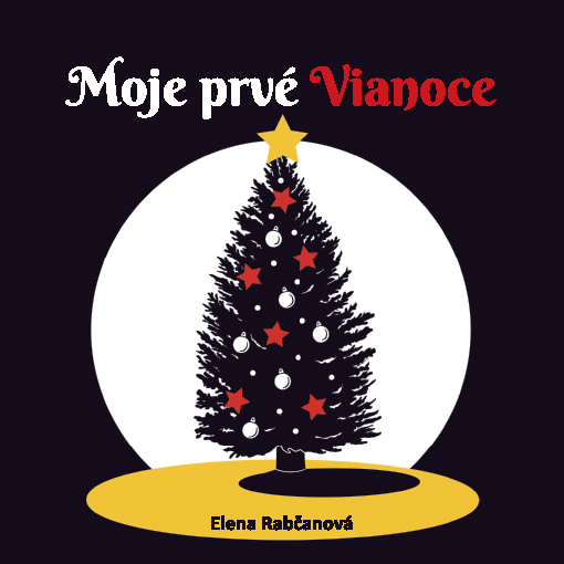 Moje prvé Vianoce - Elena Rabčanová - kniha z kategorie Pro děti