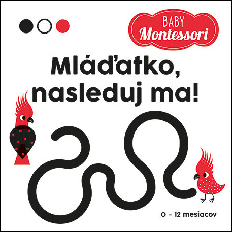 Mláďatko, nasleduj ma! - Agnese Baruzzi - kniha z kategorie Pro děti