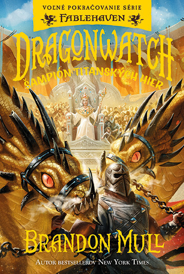 Dragonwatch 4: Šampión Titanských hier (Voľné pokračovanie série Fablehaven) - kniha z kategorie Fantasy