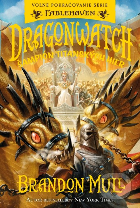 Dragonwatch 4: Šampión Titanských hier (Voľné pokračovanie série Fablehaven) - kniha z kategorie Fantasy