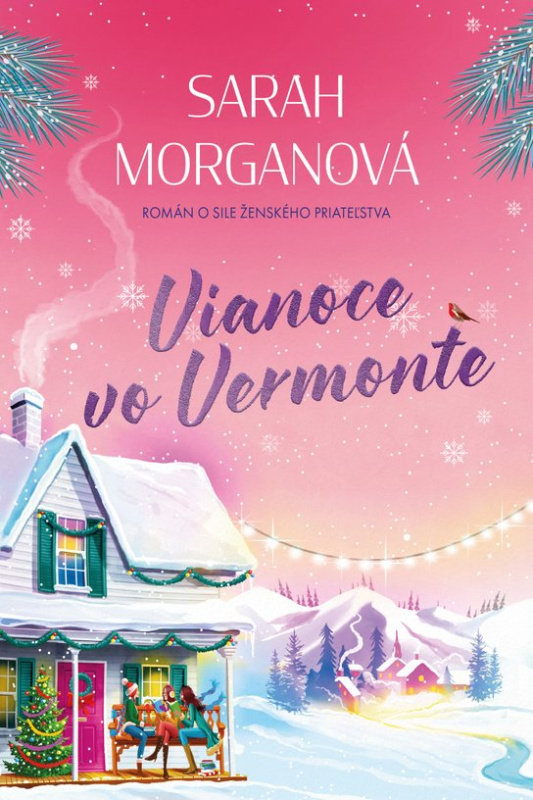 Vianoce vo Vermonte -  Sarah Morganová