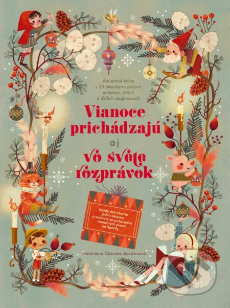 Vianoce prichádzajú aj vo svete rozprávok (Adventná kniha s 24 okienkami plnými príbehov, aktivít a ďalších zaujímavostí) - kniha z kategorie Pohádky