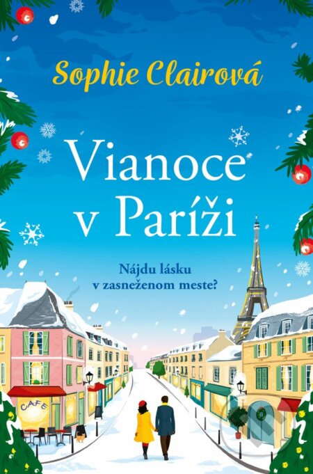 Vianoce v Paríži (Nájdu lásku v zasneženom meste?) - kniha z kategorie Romantická