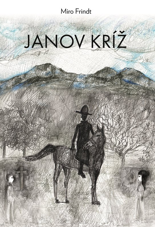 Janov kríž -  Miro Frindt