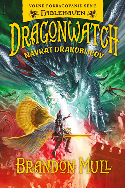 Dragonwatch 5: Návrat drakobijcov (Voľné pokračovanie série Fablehaven) - kniha z kategorie Fantasy