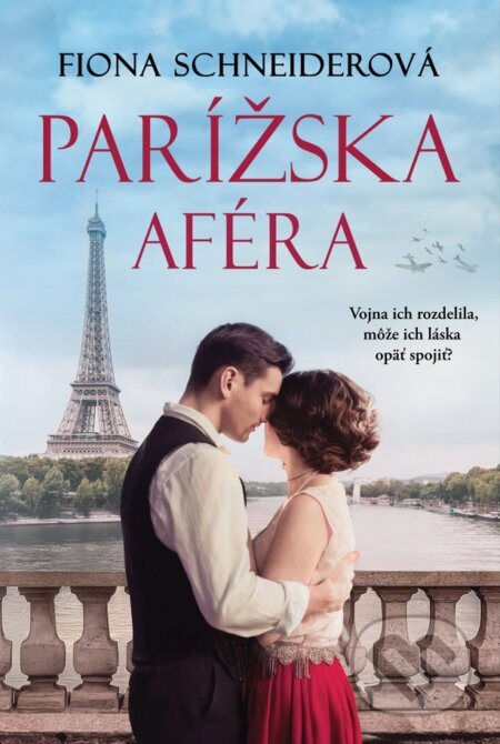 Parížska aféra (Vojna ich rozdelila, môže ich láska opäť spojiť?) - kniha z kategorie Romantika