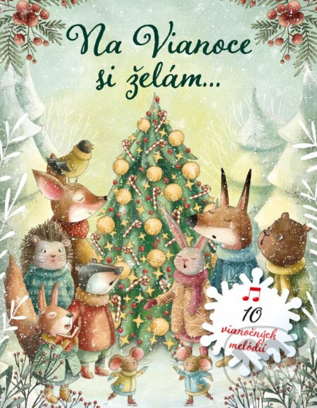 Na Vianoce si želám (10 vianočných melódií) - kniha z kategorie Beletrie pro děti