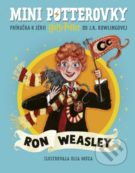 Mini potterovky: Ron Weasley - K. J. Muza Olia Rowlingová, - kniha z kategorie Beletrie pro děti