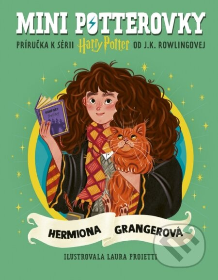 Mini potterovky: Hermiona Grangerová - K. J. Proietti Laura Rowlingová, - kniha z kategorie Beletrie pro děti