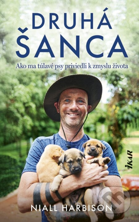 Druhá šanca (Ako ma túlavé psy priviedli k zmyslu života) - kniha z kategorie Životopisy