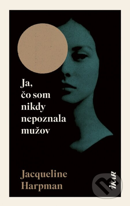 Ja, čo som nikdy nepoznala mužov - Jacqueline Harpman - kniha z kategorie Sci-fi a fantasy