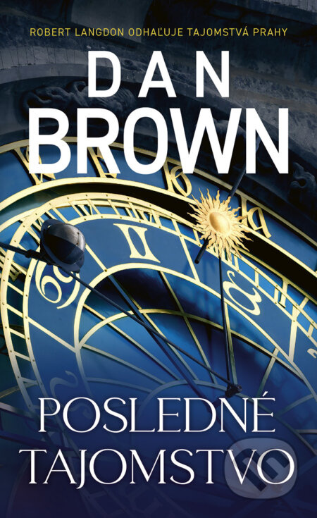 Posledné tajomstvo (Robert Langdon odhaľuje tajomstvá Prahy) - kniha z kategorie Společenská beletrie