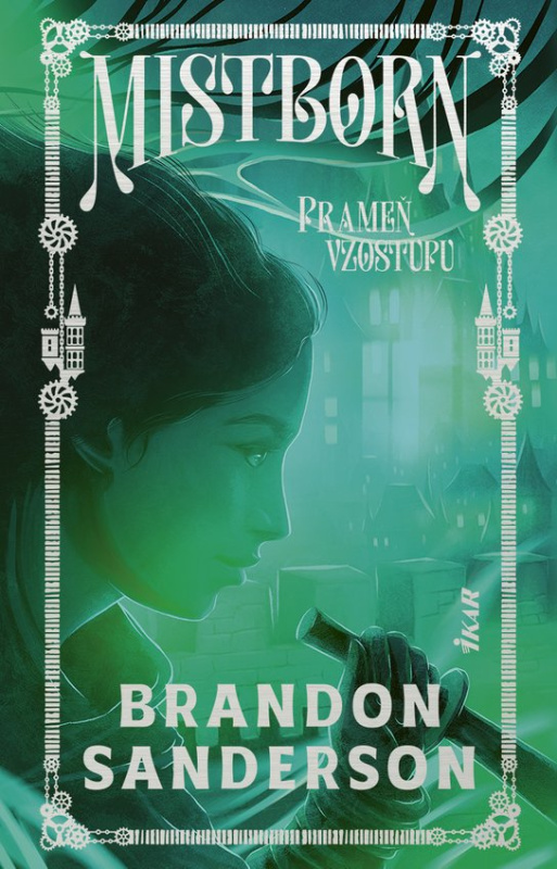 Mistborn: Prameň vzostupu -  Brandon Sanderson