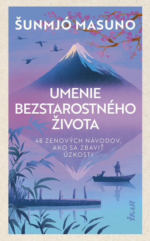 Umenie bezstarostného života -  Šunmjó Masuno