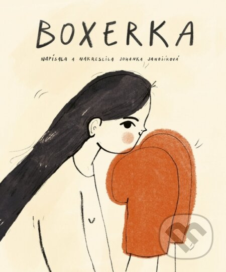 Boxerka - Johanka Janošíková - kniha z kategorie Beletrie pro děti