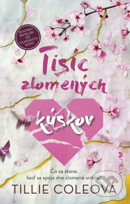 Tisíc zlomených kúskov - Tillie Cole - kniha z kategorie Beletrie pro děti
