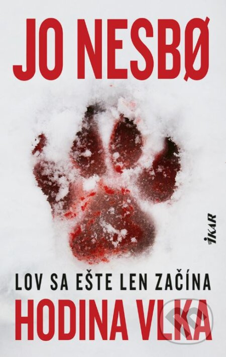 Hodina vlka (Lov sa ešte len začína) - Jo Nesbo - kniha z kategorie Detektivky, thrillery a horory