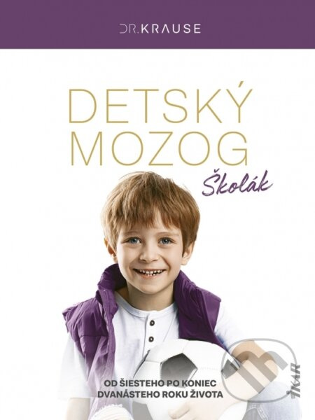 Detský mozog: Školák - Robert Krause - kniha z kategorie Vývojová psychologie
