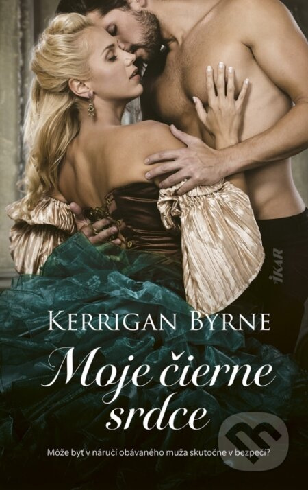 Moje temné srdce - Kerrigan Byrne - kniha z kategorie Romantická