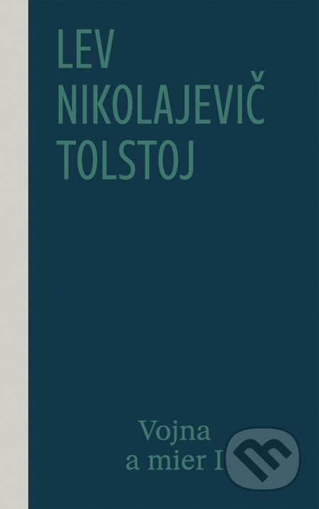 Vojna a mier I (1. a 2. zväzok) - Lev Nikolajevič Tolstoj - kniha z kategorie Společenská beletrie