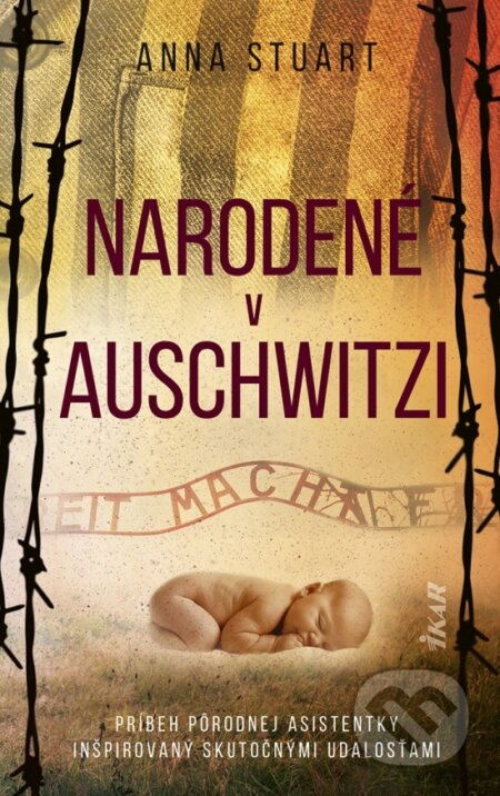 Narodené v Auschwitzi - Anna Stuart - kniha z kategorie Beletrie pro děti