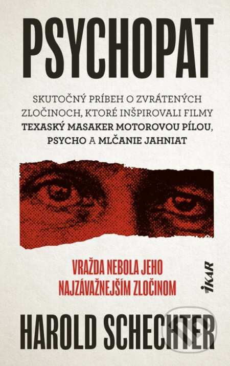 Psychopat (Vražda nebola jeho najzávažnejším zločinom) - kniha z kategorie Detektivky, thrillery a horory