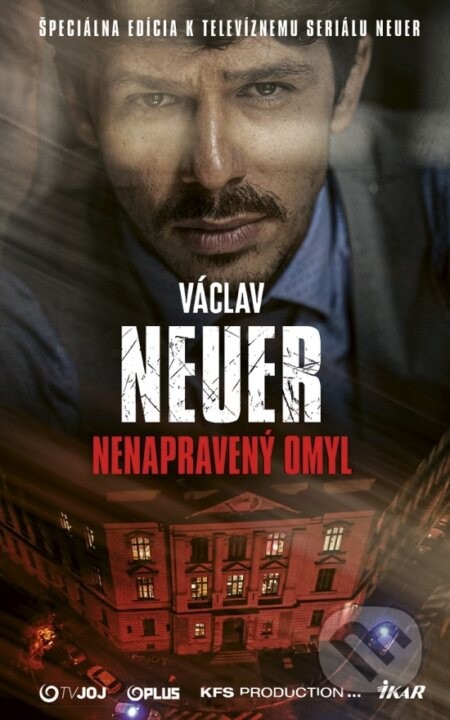 NEUER 3 – Nenapravený omyl - Václav Neuer - kniha z kategorie Thrillery