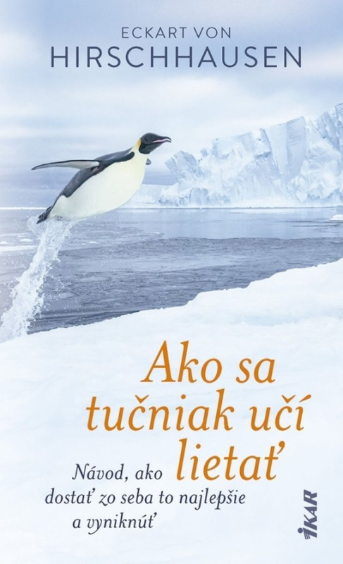 Ako sa tučniak učí lietať -  Eckart von Hirschhausen
