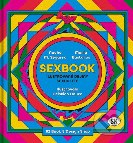 Sexbook (slovenský jazyk) (Ilustrované dejiny sexuality) - kniha z kategorie Odborné a naučné