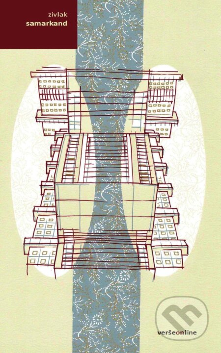 Samarkand (+ príloha Vertigo 2/2024) - Jovan Zivlak, Jana Machatová (ilustrátor) - kniha z kategorie Poezie