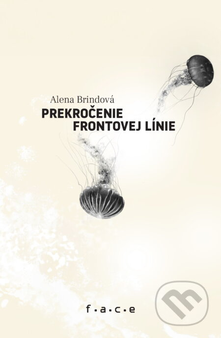 Prekročenie frontovej línie - Alena Brindová - kniha z kategorie Poezie