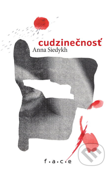 Cudzinečnosť - Anna Siedykh, Iryna Prokopchuk (ilustrátor) - kniha z kategorie Poezie