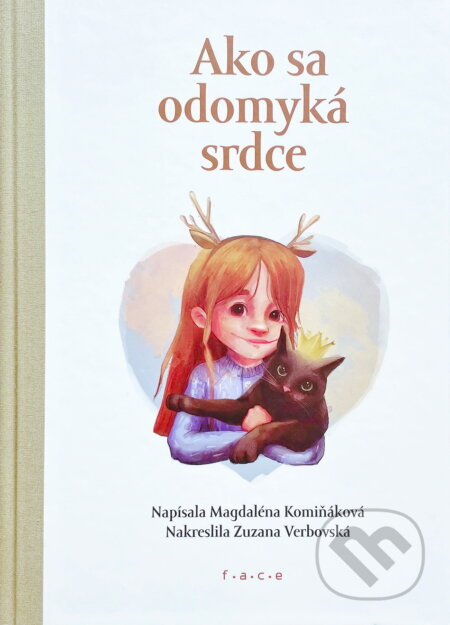 Ako sa odomyká srdce - Magdaléna Komiňáková, Zuzana Verbovská, Zuzana Verbovská (ilustrátor) - kniha z kategorie Naučné knihy
