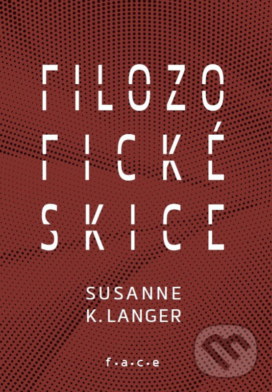 Filozofické skice - Susanne K. Langer - kniha z kategorie Filozofia