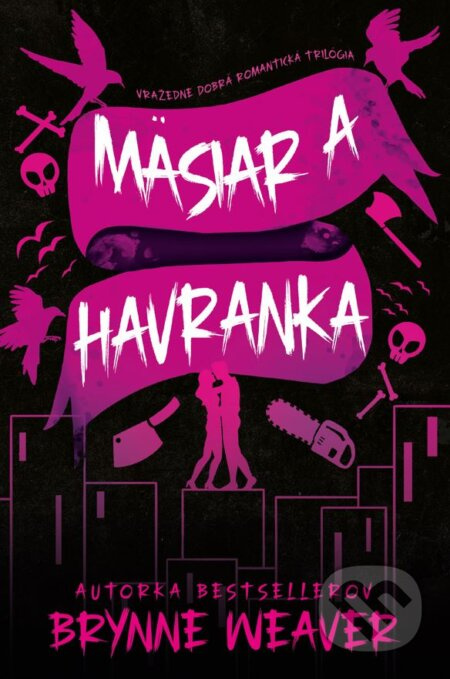 Mäsiar a Havranka (Vražedne dobrá romantická trilógia) - kniha z kategorie Romantika