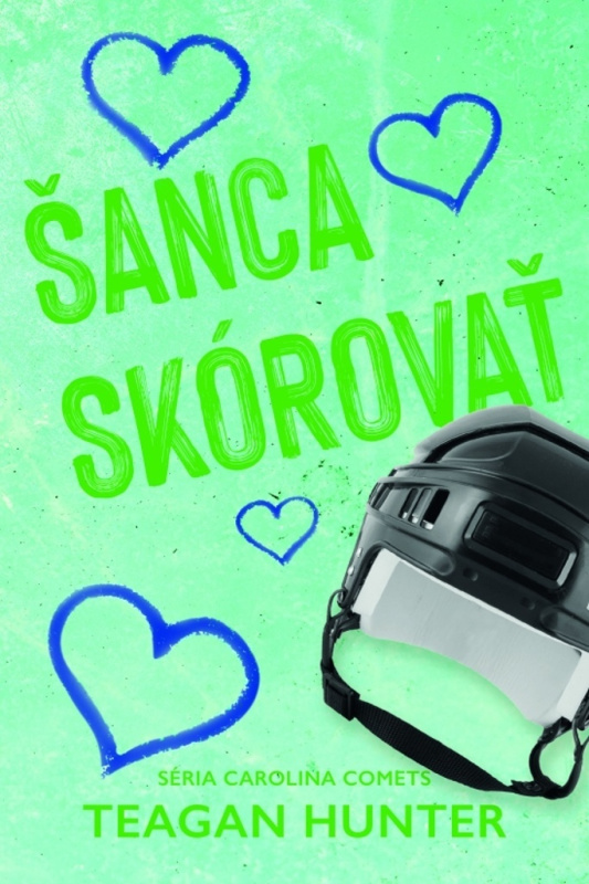 Šanca skórovať - Teagan Hunter - kniha z kategorie Romantická