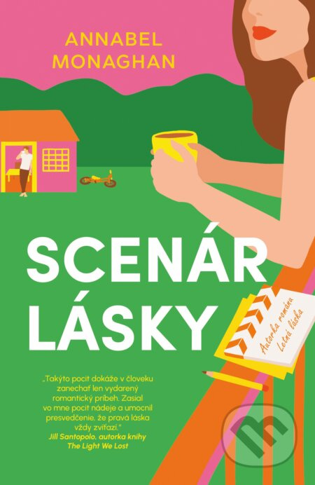 Scenár lásky - Annabel Monaghan - kniha z kategorie Romantická