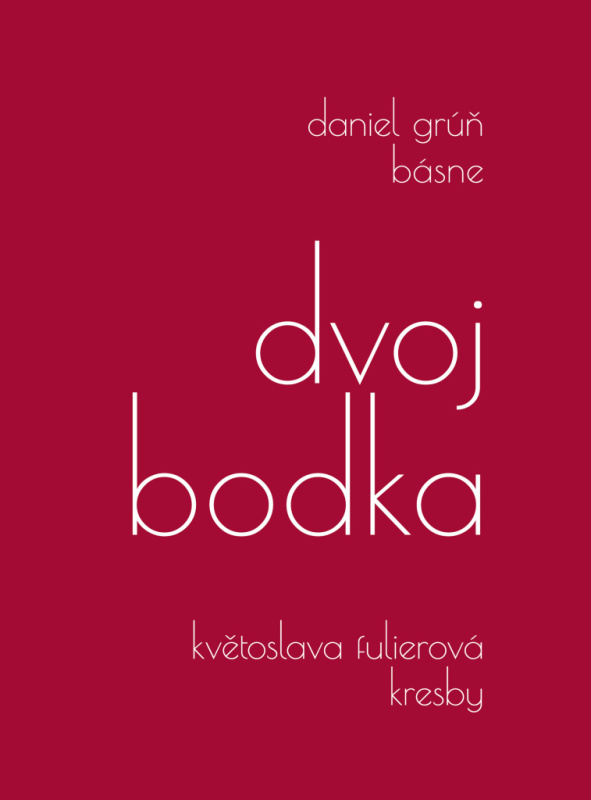 Dvojbodka (Básne a Kresby) - Daniel Grúň, Květoslava Fulierová - kniha z kategorie Poezie