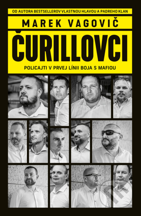 Čurillovci (Policajti v prvej línii boja s mafiou) - kniha z kategorie Reportáže a publicistika