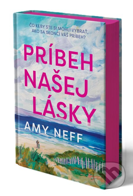 Príbeh našej lásky - Amy Neff - kniha z kategorie Společenská beletrie