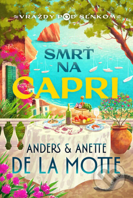 Smrť na Capri - Anders de la Motte, Anette de la Motte, Adrián Macho (ilustrátor) - kniha z kategorie Detektivky