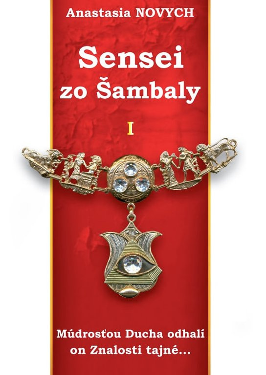 SENSEI ZO ŠAMBALY -  Anastasia Novych
