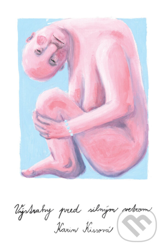 Výstrahy pred silným vetrom - Karin Kissová, Kristína Vavrová (ilustrátor) - kniha z kategorie Spoločenská beletria
