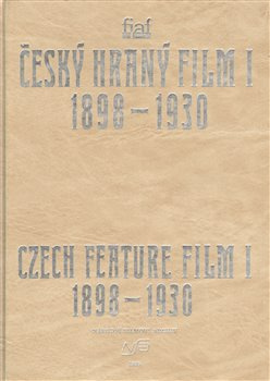 Český hraný film I./ Czech Feature Film I. - kolektiv