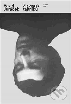 Ze života tajtrlíků - Pavel Juráček