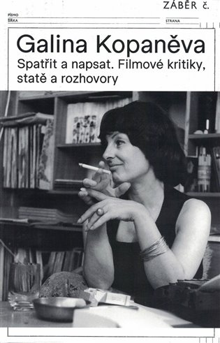 Galina Kopaněva (Spatřit a napsat. Filmové kritiky, statě a rozhovory) - kniha z kategorie Film