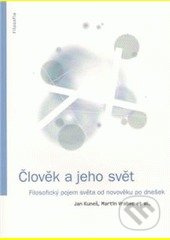 Člověk a jeho svět - Jan Kuneš, Martin Vrabec