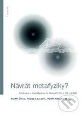 Návrat metafyziky? - Prokop Sousedík, Martin Nitsche, Martin Šimsa