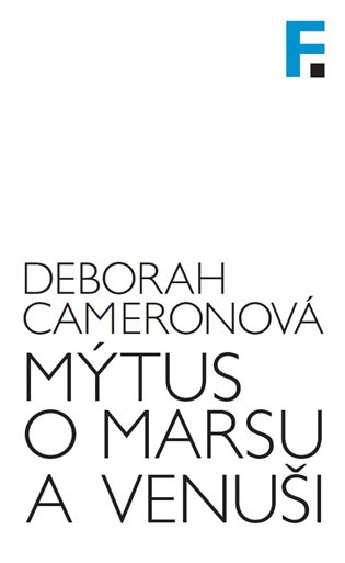 Mýtus o Marsu a Venuši - Deborah Cameronová