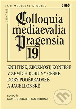 Colloquia mediaevalia Pragensia 19
